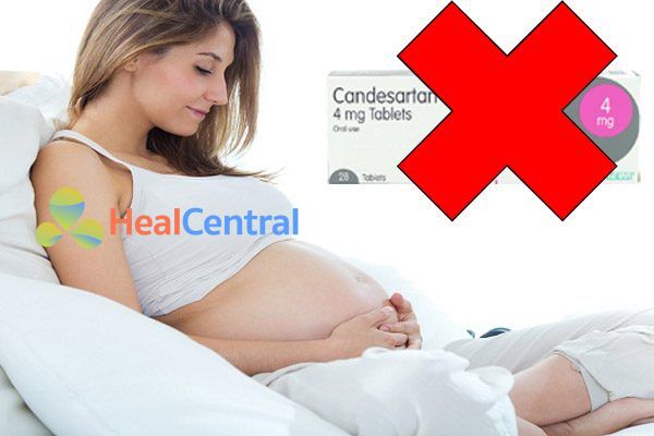 Không sử dụng thuốc candesartan cho phụ nữ mang thai