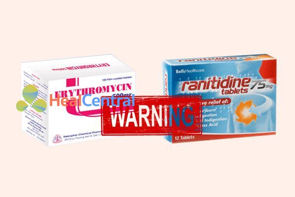 Tương tác thuốc Erythromycin và Ranitidine 