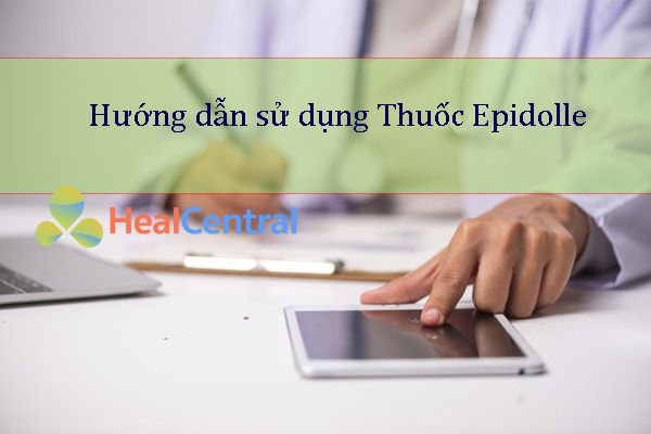 Hướng dẫn sử dụng thuốc Epidolle