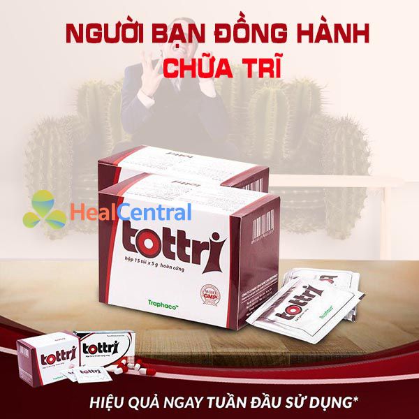 Thuốc Tottri điều trị bệnh trĩ hiệu quả và an toàn với sức khỏe