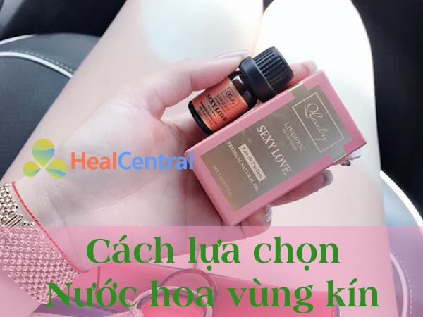 Cách lựa chọn nước hoa vùng kín