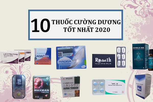 10 Thuốc cường dương tốt nhất