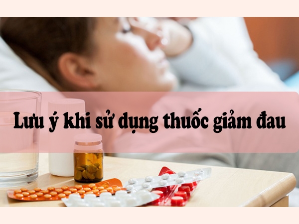 Không nên lạn dụng thuốc giảm đau để làm giảm cơn đau bụng kinh