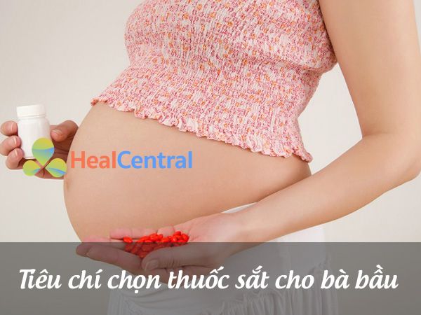 Tiêu chí chọn thuốc sắt cho bà bầu