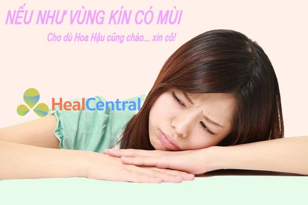 Quan hệ xong vùng kín có mùi hôi