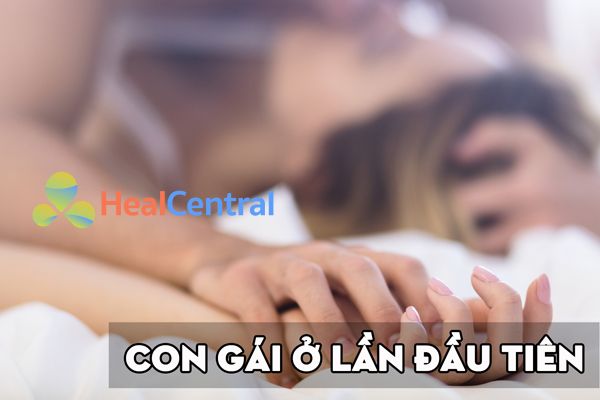 Lần đầu quan hệ của con gái