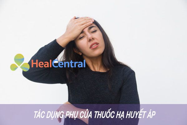 Thuốc hạ huyết áp gây ra nhiều tác dụng phụ nếu lạm dụng