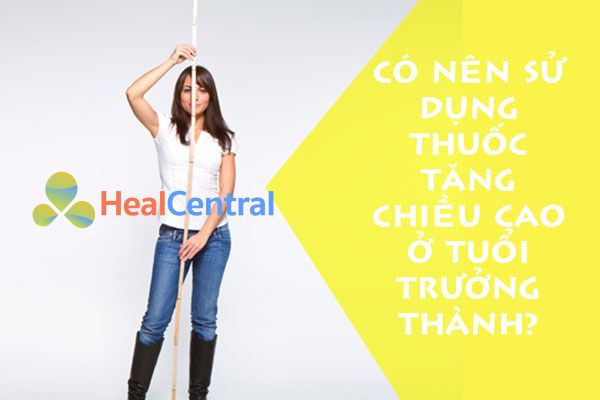 Thuốc tăng chiều cao chỉ có tác dụng trong giai đoạn phát triển của cơ thế