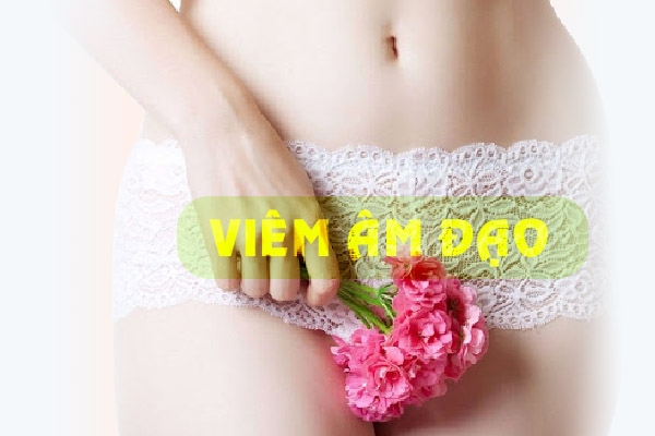 Viêm âm đạo: Nguyên nhân, triệu chứng & phương pháp điều trị