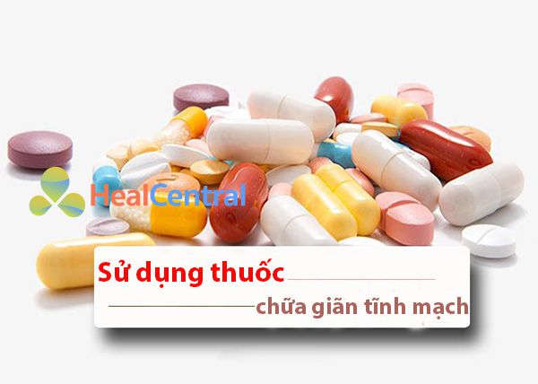 Sử dung thuốc để điều trị suy giãn tĩnh mạch chân