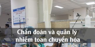 Chẩn đoán và quản lý nhiễm toan chuyển hóa