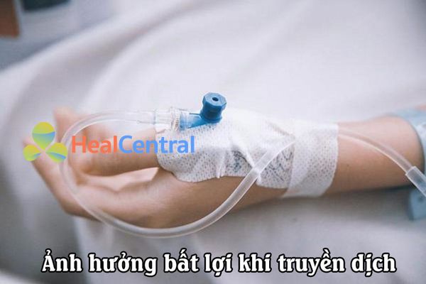 Ảnh hưởng bất lợi khi truyền dịch
