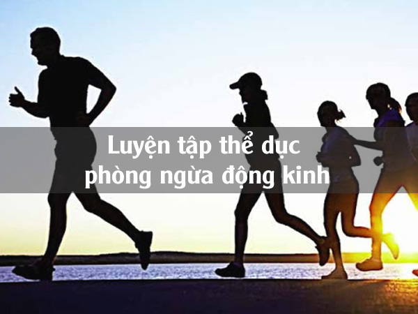 Thường xuyên luyện tập thể dục