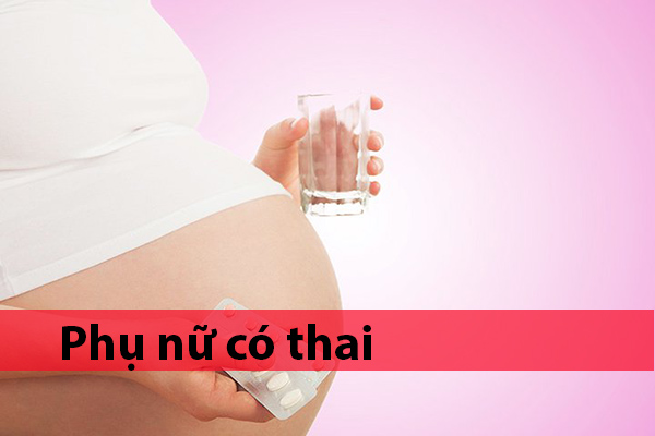 Ảnh hưởng lên phụ nữ có thai và phụ nữ cho con bú