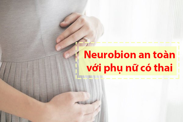 Ảnh hưởng của Neurobion lên phụ nữ có thai
