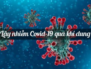 Lây nhiễm Covid-19 qua khí dung