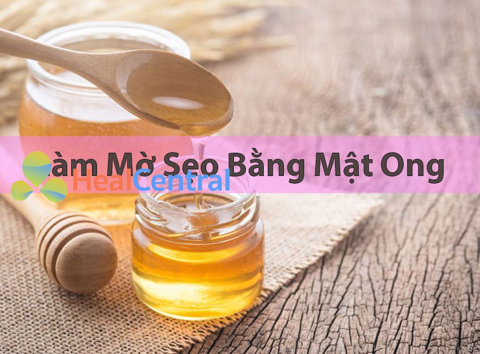 Làm mờ sẹo nhanh chóng bằng mật ong