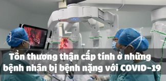 Tổn thương thận cấp tính ở những bệnh nhân bị bệnh nặng với COVID-19