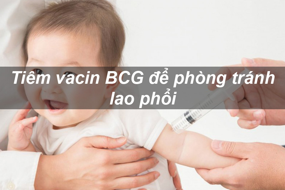 Thực hiện tiêm phòng cho trẻ em để phòng tránh lao phổi