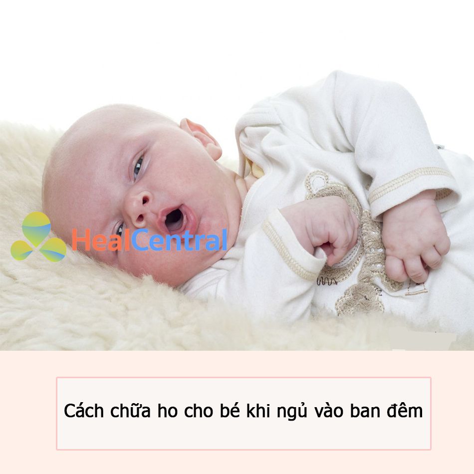 cách chữa ho cho bé khi ngủ