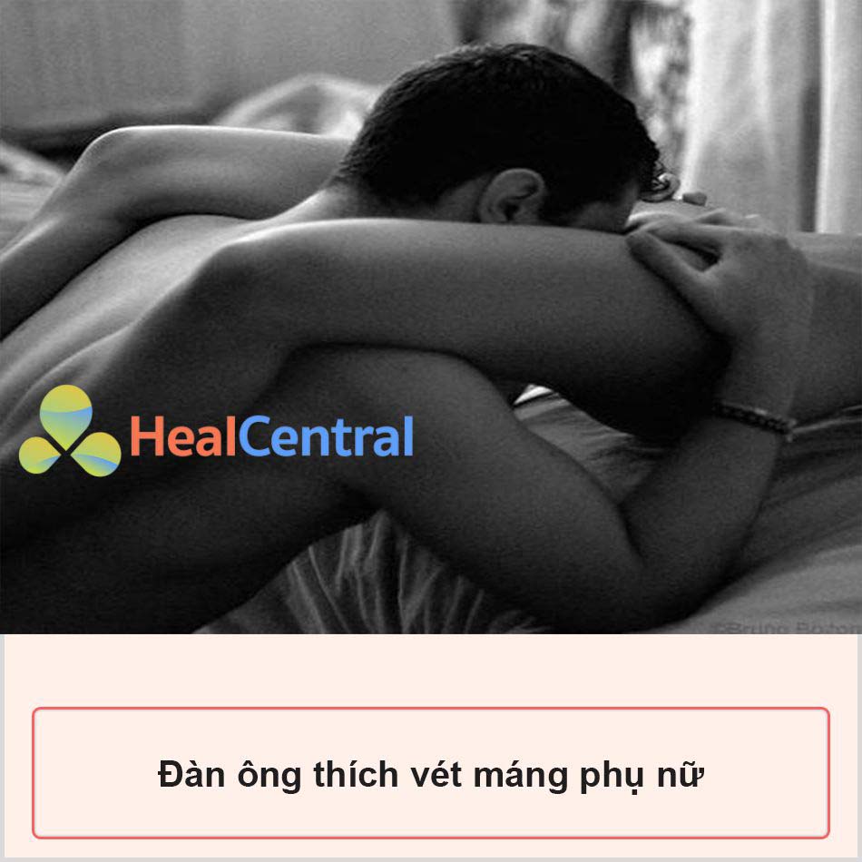 Đàn ông thích vét máng phụ nữ