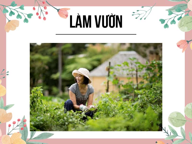 Làm vườn là biện pháp tăng cường sức khỏe xương khớp