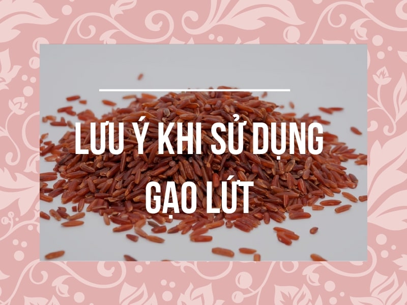 Lưu ý khi sử dụng gạo lứt chữa bệnh thoát vị đĩa đệm