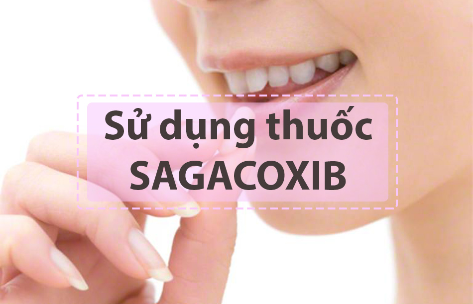 Cách sử dụng thuốc Sagacoxib