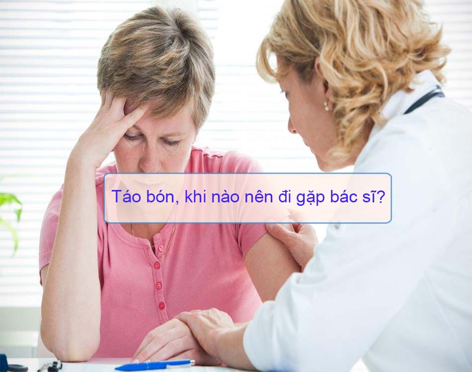 Táo bón, khi nào nên đi gặp bác sĩ?