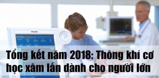 Tổng kết năm 2018: Thông khí cơ học xâm lấn dành cho người lớn