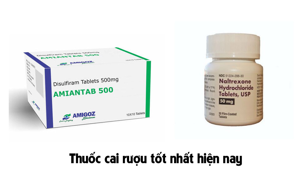 Thuốc cai rượu tốt nhất hiện nay