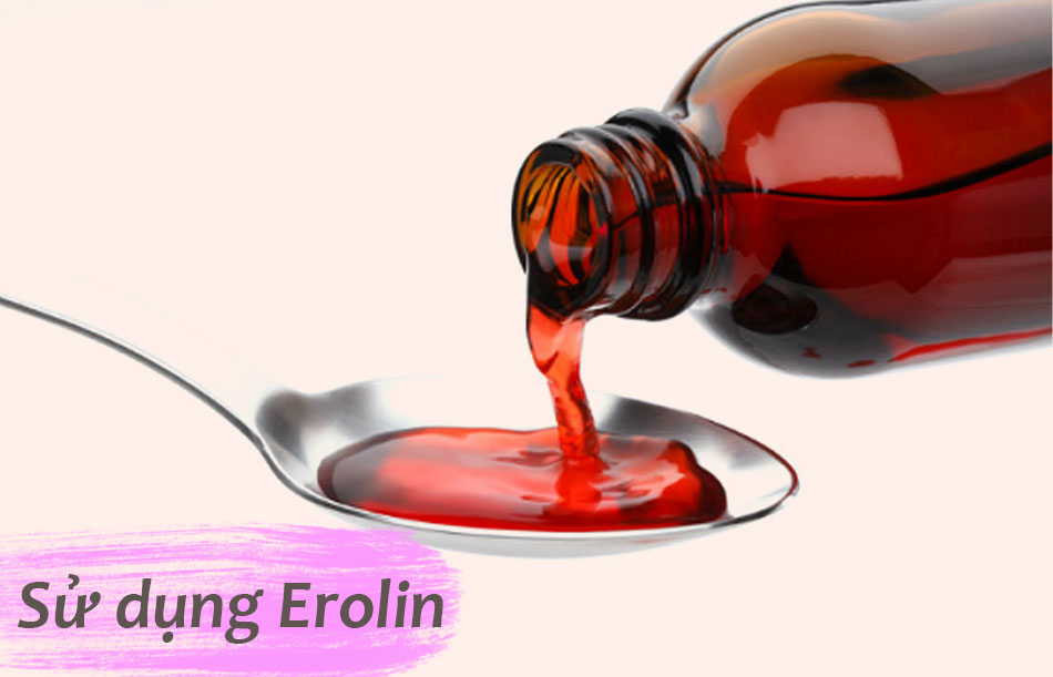 Cách sử dụng thuốc Erolin