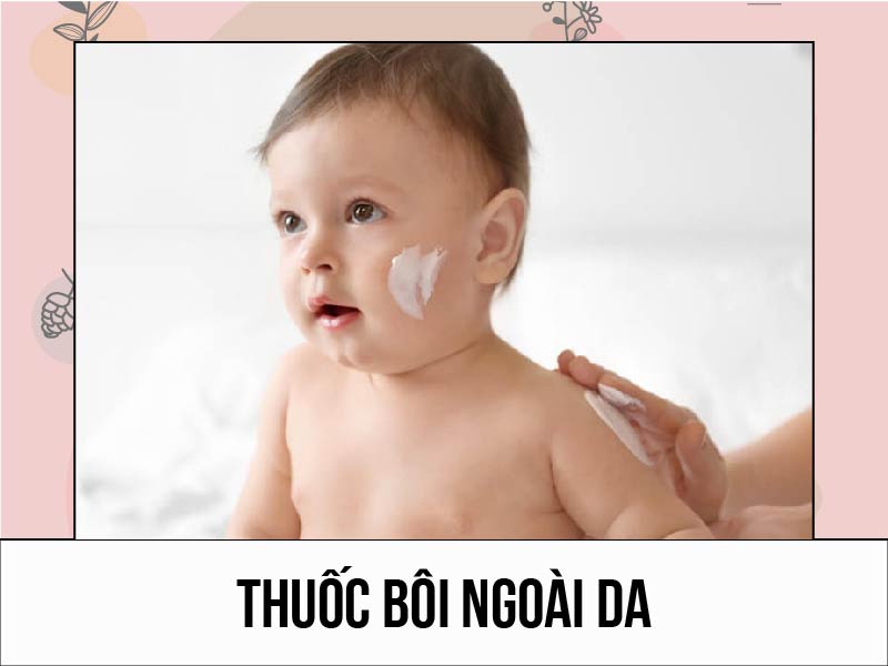 Sử dụng thuốc bôi ngoài da lên vùng bị lang beng