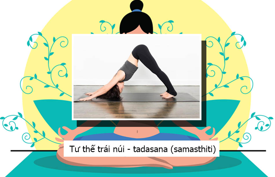 Tư thế trái núi - tadasana (samasthiti)