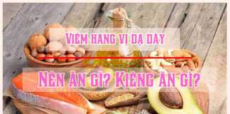 Viêm hang vị dạ dày nên ăn gì?