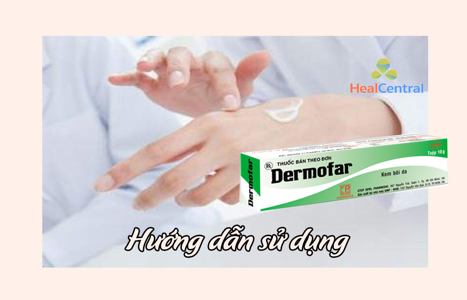 Cách dùng thuốc Dermofar