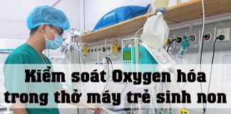 Kiểm soát Oxygen hóa trong thở máy trẻ sinh non