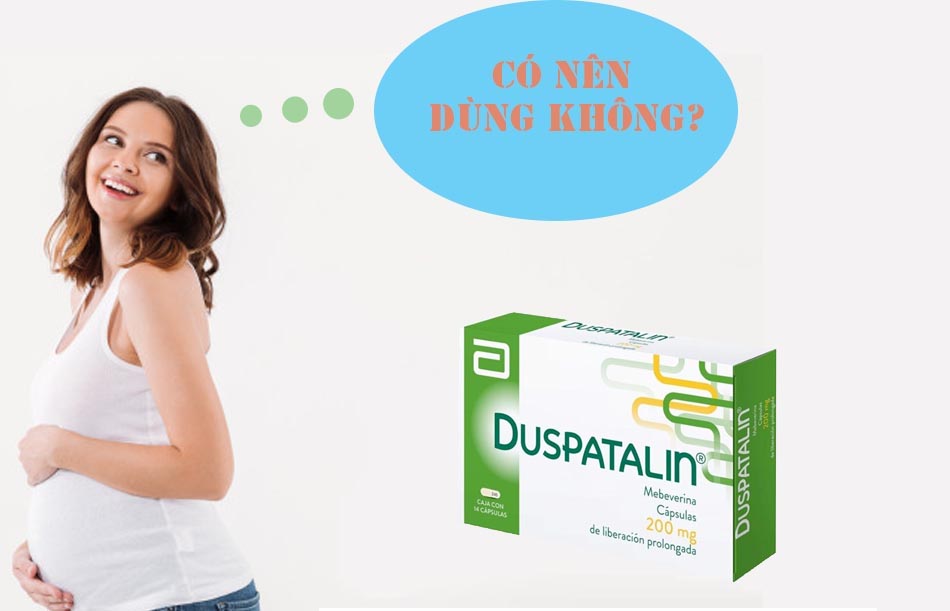 Phụ nữ có thai không nên dùng thuốc Duspatalin