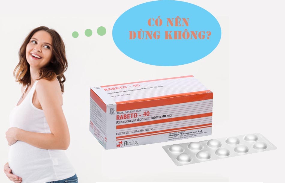 Phụ nữ có thai nên thận trọng trong việc sử dụng thuốc Rabeto