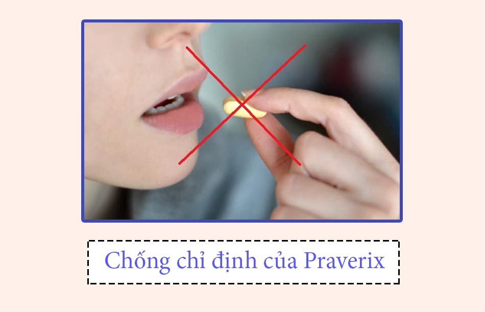 Chống chỉ định của Praverix