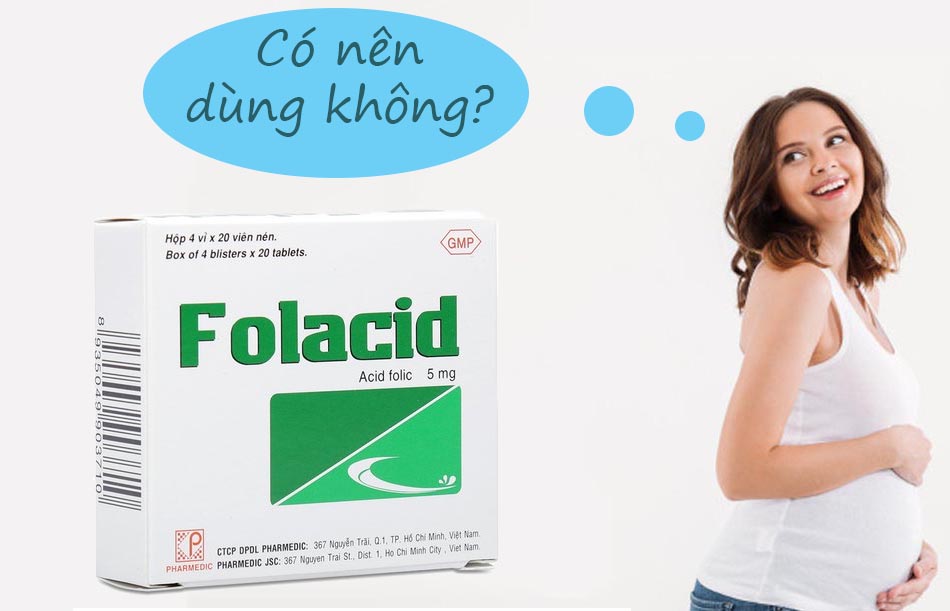 Phụ nữ có thai có thể sử dụng thuốc Folacid