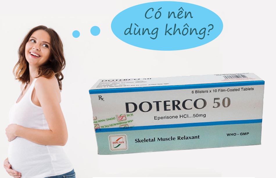 Phụ nữ có thai không nên dùng Doterco