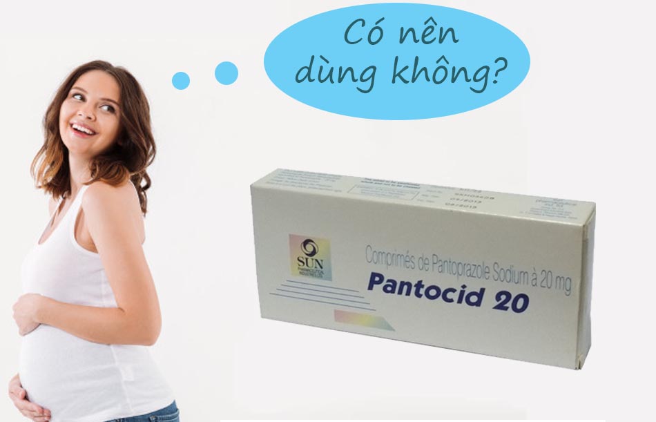 Phụ nữ có thai không nên sử dụng thuốc Pantocid