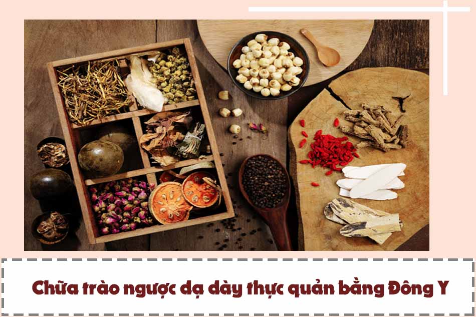 Chữa trào ngược dạ dày thực quản bằng Đông Y