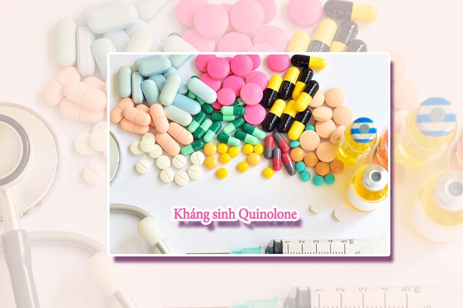 Kháng sinh nhóm Quinolone