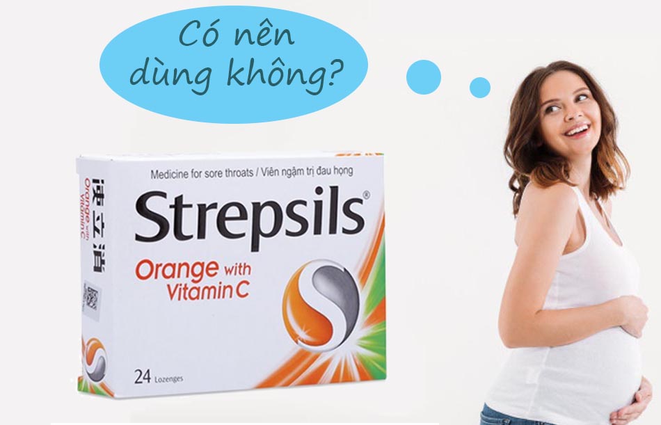 Phụ nữ có thai không nên dùng Strepsils