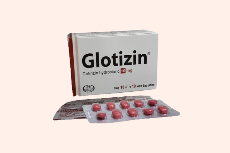 Thuốc Glotizin 10mg là thuốc gì?