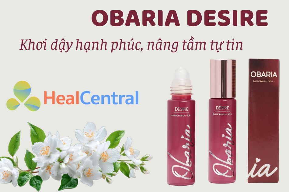 Nước hoa OBARIA Desire giúp khơi dậy hạnh phúc, tăng độ quyến rũ