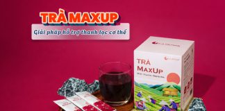 Trà MaxUP - giải pháp cho các gia đình chăm sóc sức khỏe tổng thể một cách chủ động, an toàn