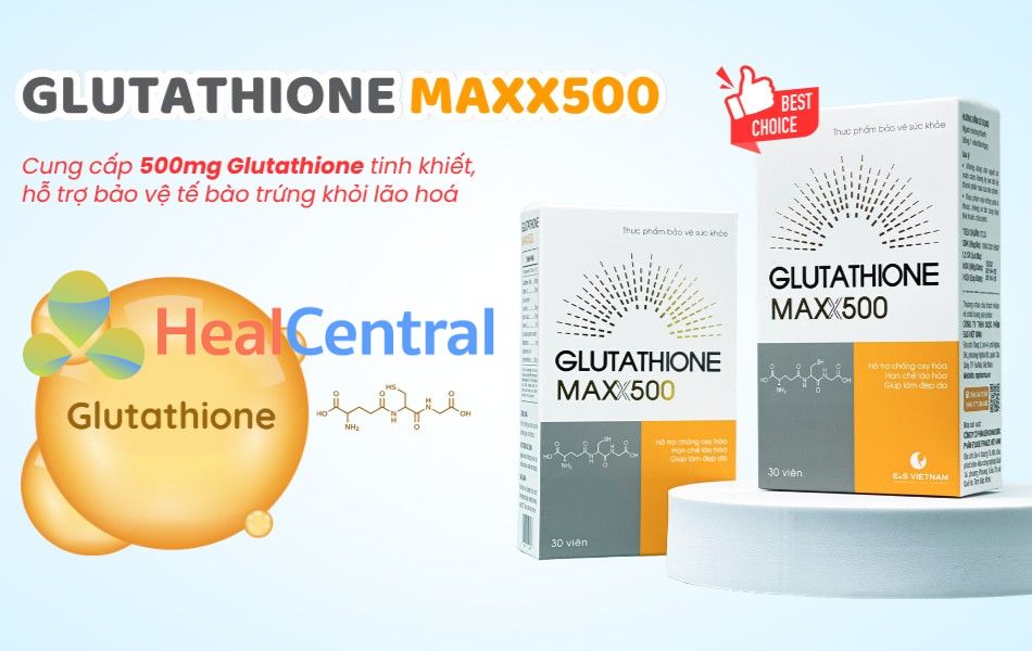 Bổ sung Glutathione thông qua viên uống Glutathione MAXX500
